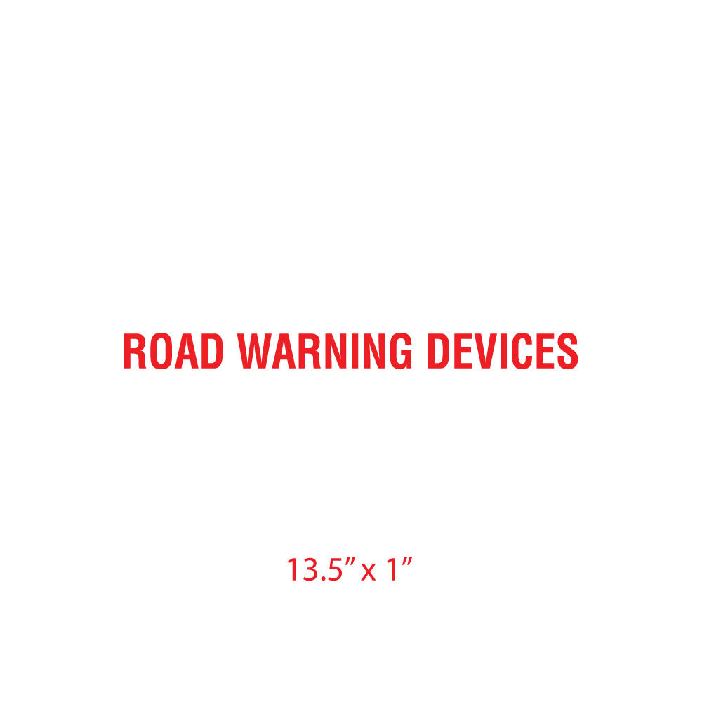 "ROAD WARNING DEVICES" Decal